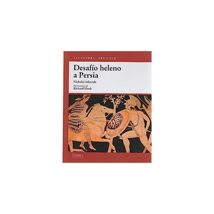 Desafío Heleno A Persia: Las Guerras Médicas II
